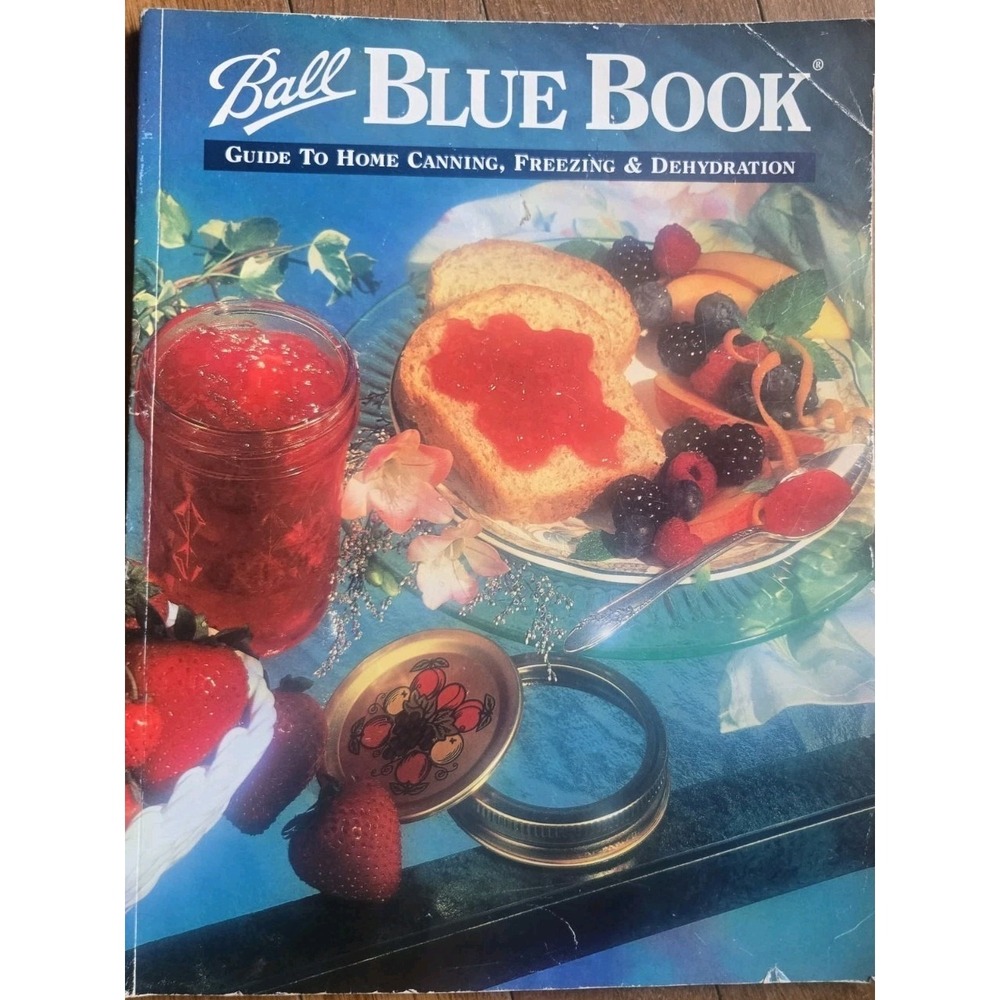 Ball Blue Book Guide to Home Canning, Freezing & Dehydration 1999